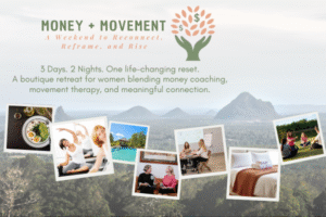 Money and Movement Retreat 2025